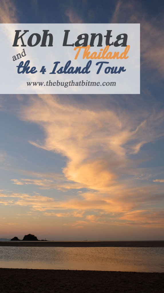 Koh Lanta 4-Island Tour | The Bug That Bit Me